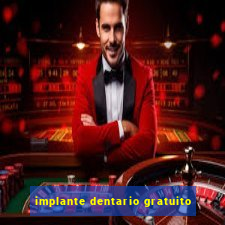 implante dentario gratuito